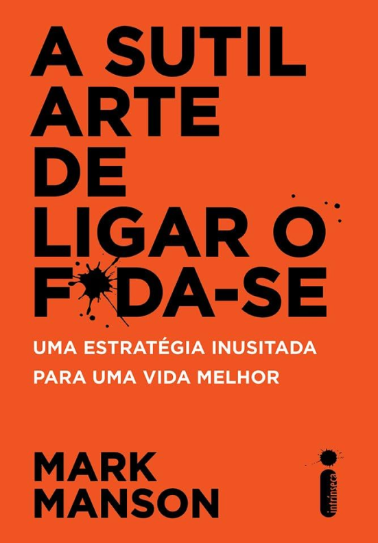 a-sutil-arte-de-ligar-o-fodase